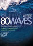 80 Waves