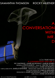 A Conversation with Mr. D