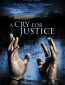 A Cry for Justice