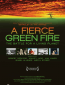 A Fierce Green Fire