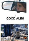 A Good Alibi