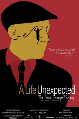 A Life Unexpected: The Franz Stampfl Story