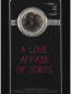 A Love Affair of Sorts