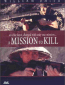 A Mission to Kill