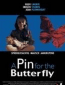 A Pin for the Butterfly