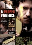 A Proper Violence