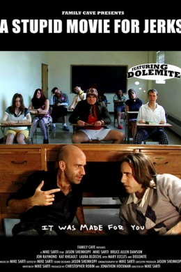 A Stupid Movie for Jerks