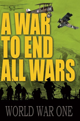 A War to End All Wars