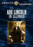 Abe Lincoln in Illinois