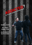 Addicted?