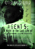 Agent 5: A Night in the Last Life of