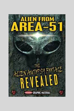 Alien from Area 51: The Alien Autopsy Footage Revealed
