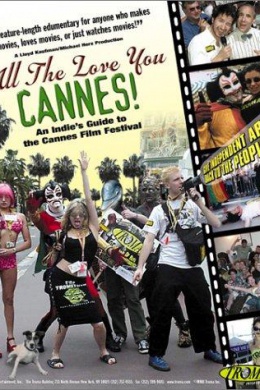 All the Love You Cannes!