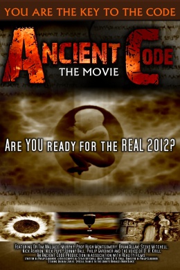 Ancient Code: Are You Ready for the Real 2012?