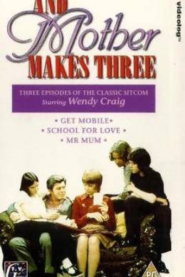 And Mother Makes Three