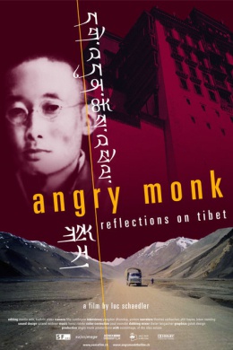 Angry Monk: Reflections on Tibet