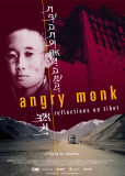 Angry Monk: Reflections on Tibet