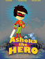 Ashoka the Hero