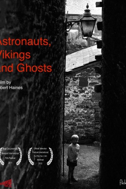 Astronauts, Vikings and Ghosts