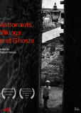 Astronauts, Vikings and Ghosts