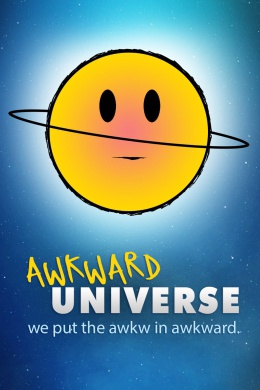 Awkward Universe