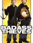 Badass Thieves