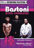 Bastoni: The Stick Handlers