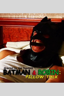 Batman & Robin: Pillow Talk