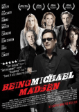 Being Michael Madsen