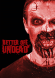 Better Off Undead