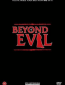 Beyond Evil