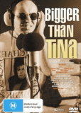 Bigger Than Tina