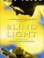 Blind Light