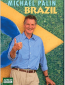 Brazil with Michael Palin