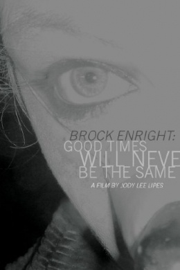 Brock Enright: Good Times Will Never Be the Same