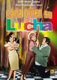 Cada quién su lucha
