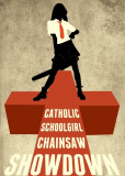 Catholic Schoolgirl Chainsaw Showdown