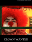 Clown Wanted