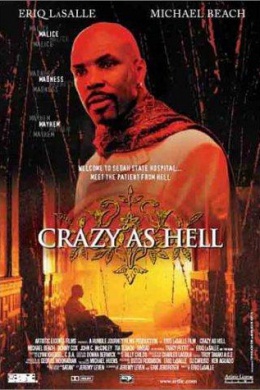 Crazy as Hell