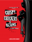 Crispy, Crackers, and Beans