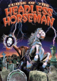 Curse of the Headless Horseman