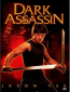 Dark Assassin