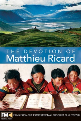 De toewijding van Matthieu Ricard