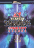 Deadly Shaolin Longfist