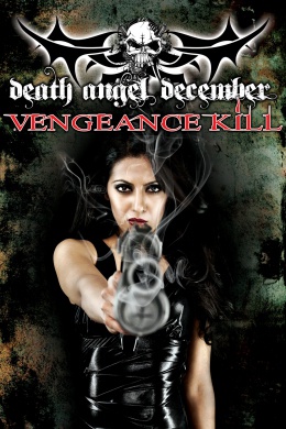 Death Angel December: Vengeance Kill