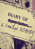 Diary of a Teenage Nobody