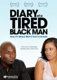 Diary of a Tired Black Man