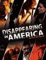 Disappearing in America