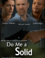 Do Me a Solid