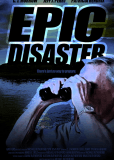 Epic Disaster